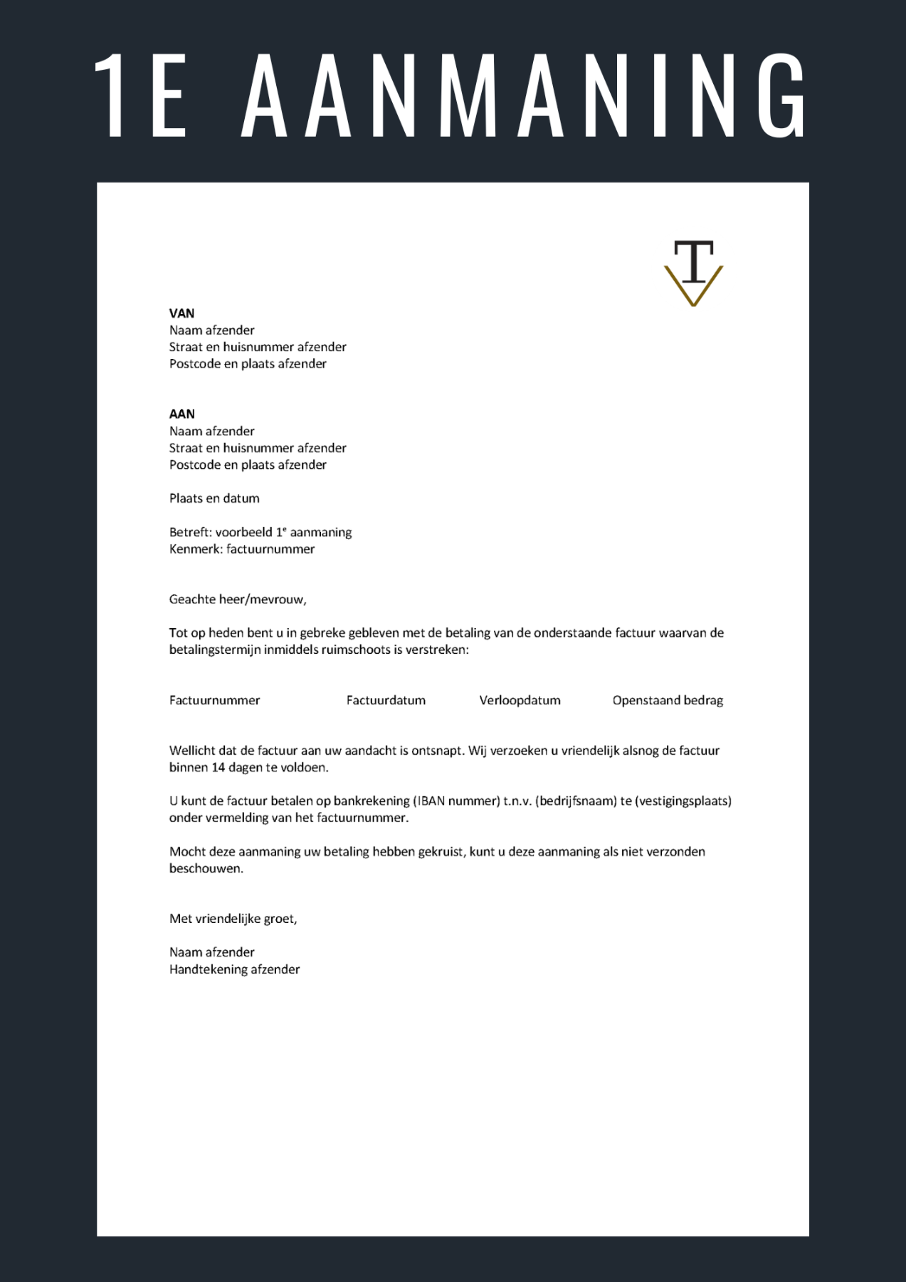 Aanmaning Sturen | Hoe stuur je een Aanmaning | Voorbeeld Aanmaningen | Procedure Aanmaning en Incassotraject