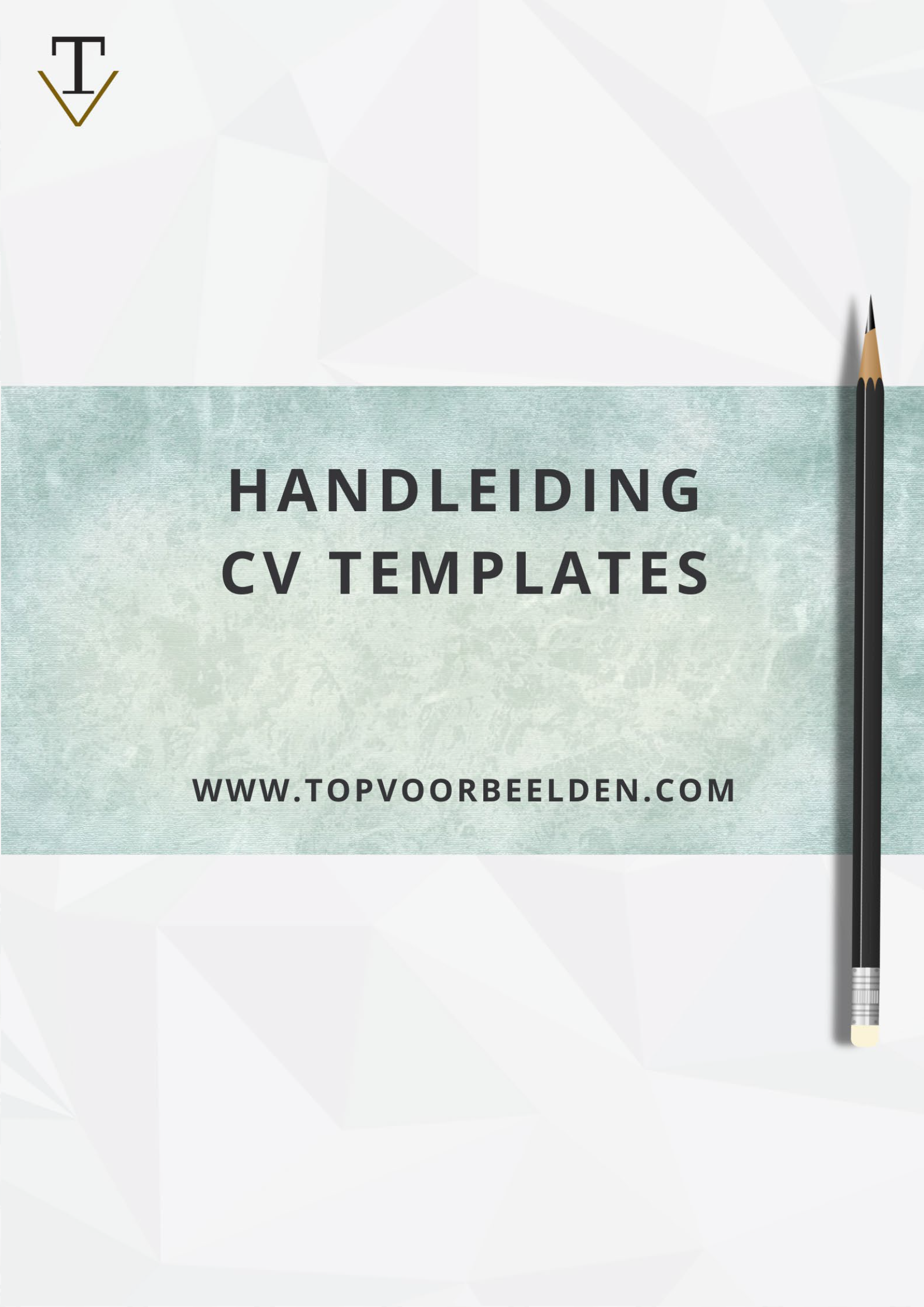 CV voorbeeld handleiding, eenvoudige handleiding voor het gebruik van onze gratis CV templates. 