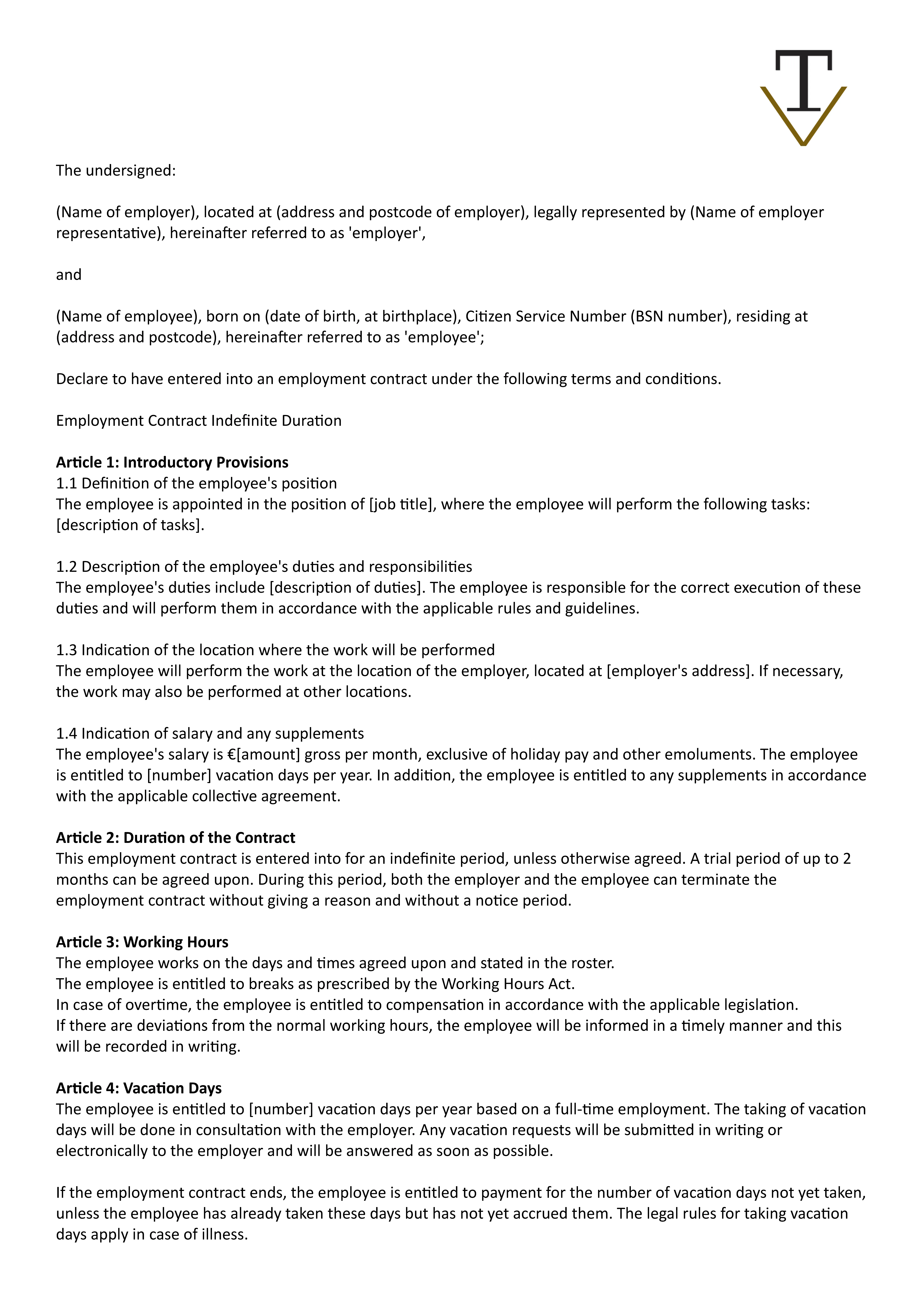 Bekijk een voorbeeld contract onbepaalde tijd Engels, inclusief bepalingen voor salaris, vakantiedagen, opzegtermijn en meer.