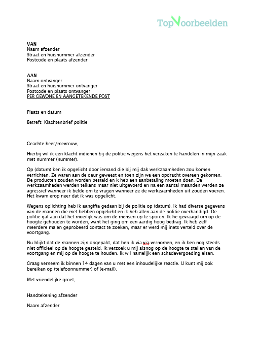 Klachtenbrief politie, 2 voorbeeld brieven om een klacht in te dienen bij de politie. Bekijk en download de gratis voorbeelden. 