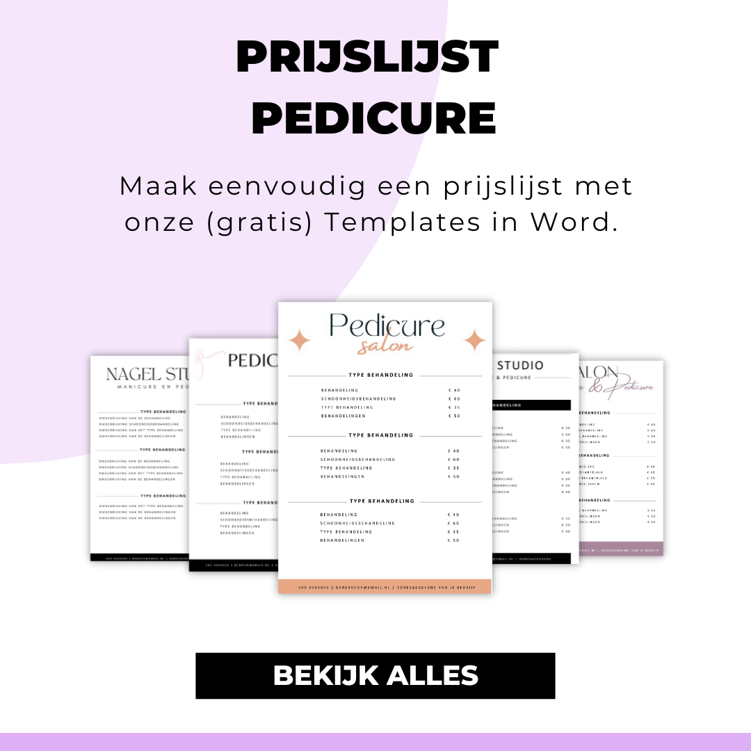 Prijslijst voorbeeld pedicure - maak een mooie prijslijst met behulp van onze tips en voorbeeld templates. Download in Word en verwerk jouw huisstlijl erin.